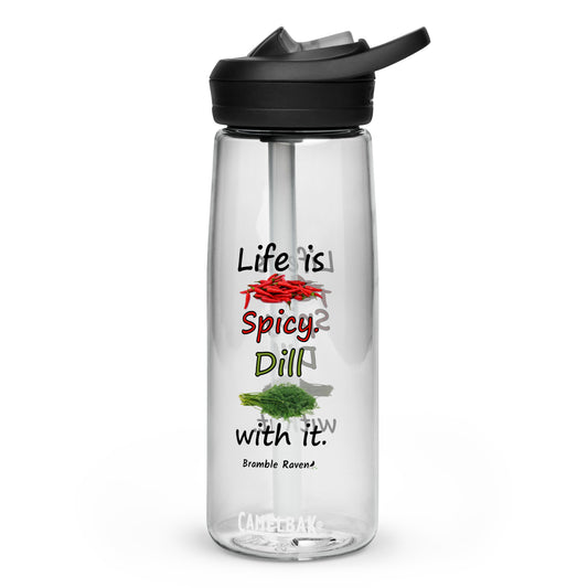 25 ounce sports water bottle with spill-proof lid and bite valve. Clear stain and odor-resistant BPA-free plastic. Features double-sided design of "Life is spicy. Dill with it" phrase with peppers and dill weed images.