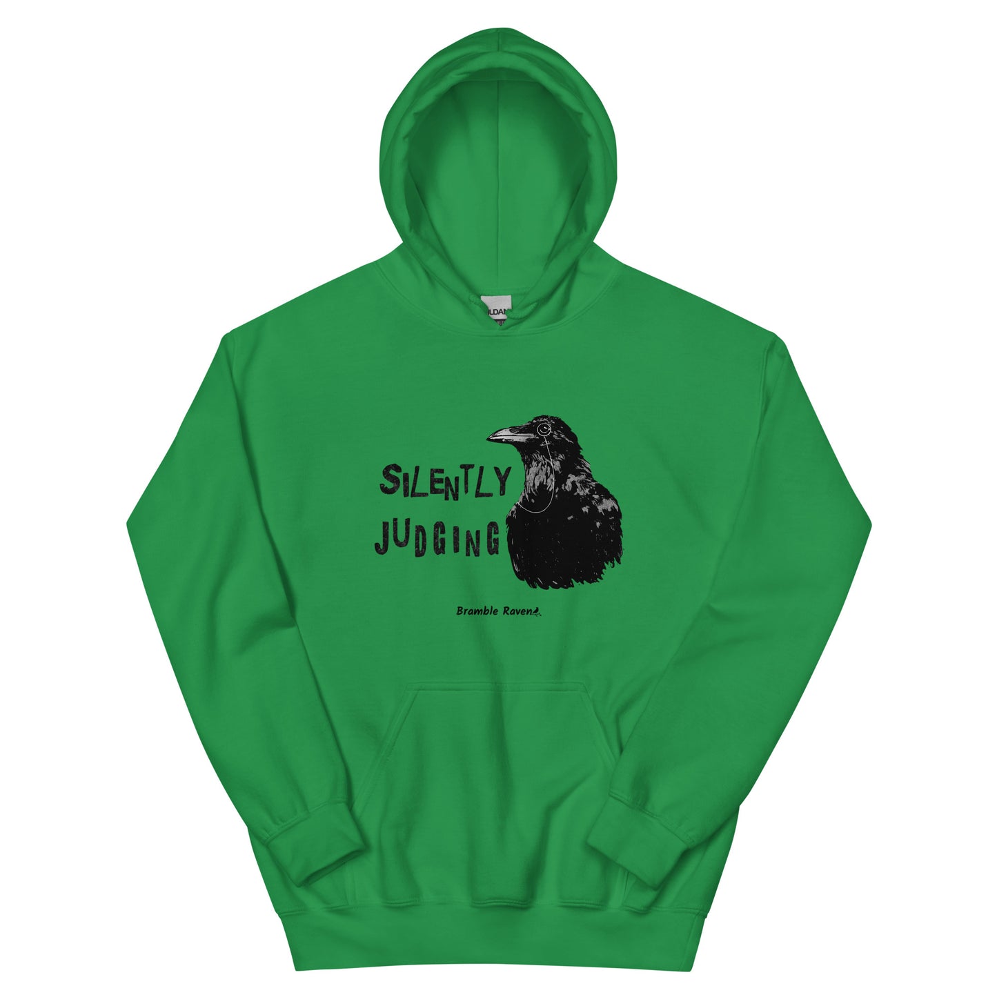 Unisex Irish green colored hoodie with horizontal design of silently judging text by black crow wearing a monocle.  Design on the front of hoodie. Features double-lined hood and front pouch pocket.