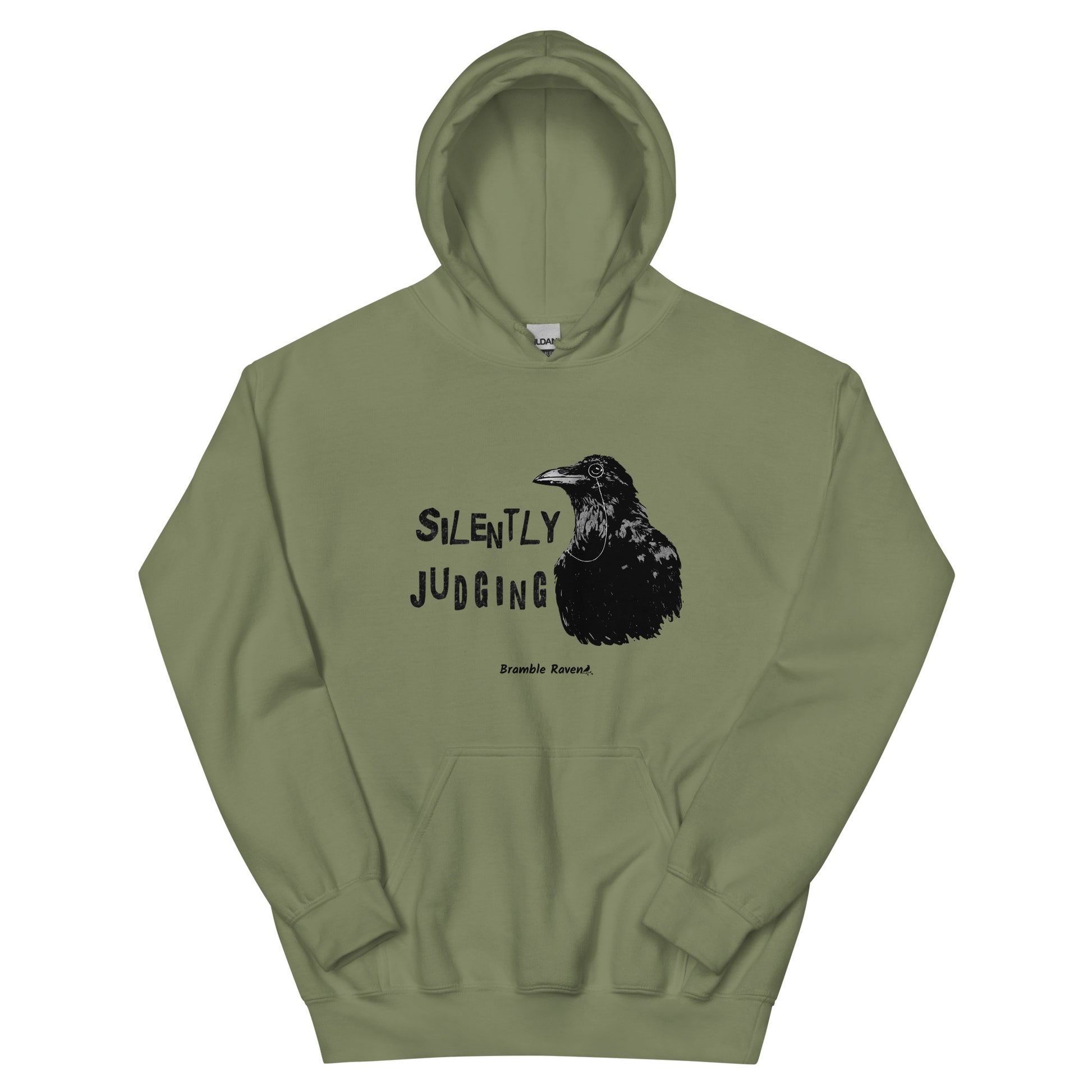 Unisex military green colored hoodie with horizontal design of silently judging text by black crow wearing a monocle.  Design on the front of hoodie. Features double-lined hood and front pouch pocket.
